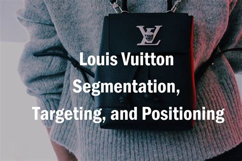 louis vuitton advertising|louis vuitton target market.